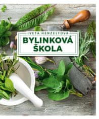 Henzelyová Iveta: Bylinková škola