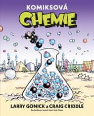 Gonick Larry, Criddle Craig: Komiksová chemie