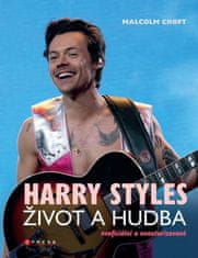 Croft Malcolm: Harry Styles: Život a hudba