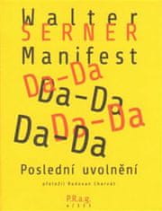 Serner Walter: Manifest Da-Da