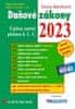 Hana Marková: Daňové zákony 2023 - Úplná znění k 1. 1. 2023