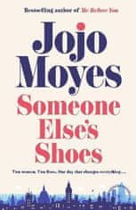 Moyesová Jojo: Someone Else´s Shoes