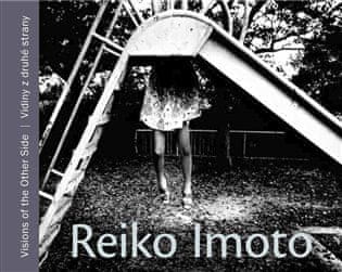 Reiko Imoto: Reiko Imoto. Vidiny z druhé strany