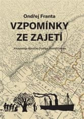  Ondřej Franta;Anastasija Iljinična: Vzpomínky ze zajetí