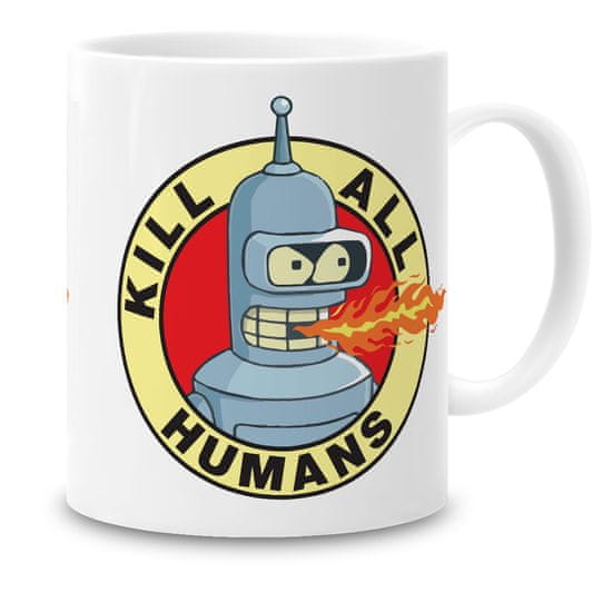 Grooters Hrnek Futurama - Kill All Humans