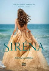 Cassová Kiera: Siréna