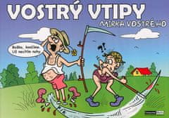 Mirek Vostrý: Vostrý vtipy Mirka Vostrého