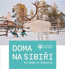 Gabriela Jungová: Doma na Sibiři / At Home in Siberia