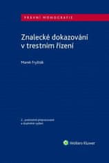 Marek Fryšták: Znalecké dokazování v trestním řízení