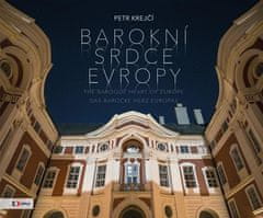 Petr Krejčí: Barokní srdce Evropy