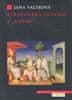 Jana Valtrová: Středověká setkání s „jinými" - Modloslužebníci, židé, saracéni a heretici ve středověkých misionářských zprávác