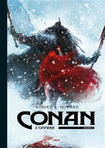 Robert Ervin Howard;Virginie Augustin;Luc: Conan z Cimmerie 2