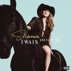 Twain Shania: Queen Of Me