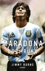 Burns Jimmy: Maradona – Boží ruka