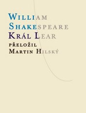 Shakespeare William: Král Lear