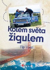 Filip Vogel: Kolem světa žigulem