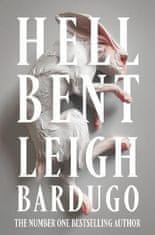 Leigh Bardugo: Hell Bent