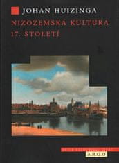 Huizinga Johan: Nizozemská kultura v 17. století