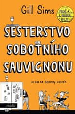 Sims Gill: Sesterstvo sobotního sauvignonu