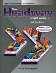 John a Liz Soars: New Headway Upper-Intermediate Student´s Book - The Second edition