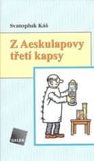 Svatopluk Káš: Z Aeskulapovy třetí kapsy