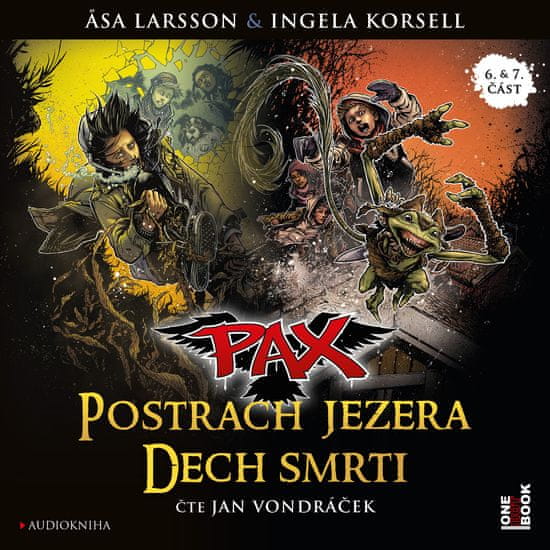 Larsson Asa, Korsell I.: PAX VI. Postrach jezera a PAX VII.: Dech smrti