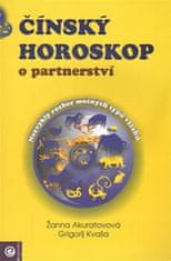 Žanna Akuratovová: Čínský horoskop o partnerství - Nezvyklý rozbor možných typů vztahů