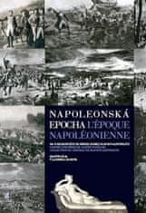 Napoleonská epocha / L`époque Napoléonienne