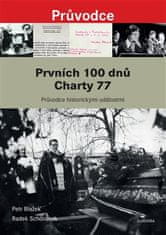 Prvních 100 dnů Charty 77 - Radek Schovánek