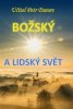 Danov: Božský a lidský svět