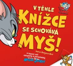 Grooters TOM a JERRY: V téhle knížce se schovává MYŠ