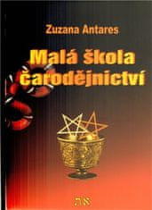 Malá škola čarodějnictví - Zuzana Antares