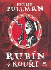 Philip Pullman: Rubín v kouři