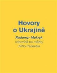 Mokryk Radomyr: Hovory o Ukrajině