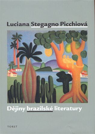 Luciana Stegagn Picchiová: Dějiny brazilské literatury