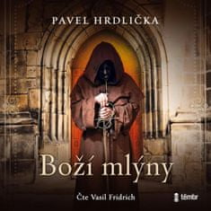 Hrdlička Pavel: Boží mlýny