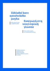 Dostálová Růžena: Základní kurz novořeckého jazyka