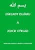 ibn Hanbal Imám, al-Barbahárí Imám,: Základy islámu a jejich výklad