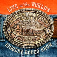 Watson Aaron: Live At The World's Biggest Rodeo Show