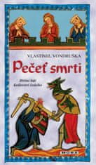 Vondruška Vlastimil: Pečeť smrti - Hříšní lidé Království českého