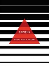 Yuval Noah Harari: Sapiens : A Brief History of Humankind: (Patterns of Life)