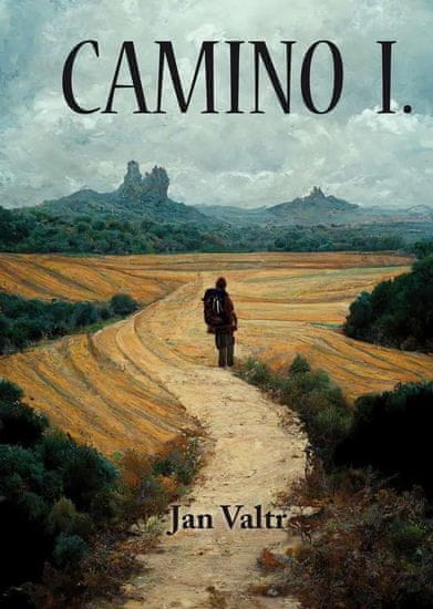 Valtr Jan: Camino 1.