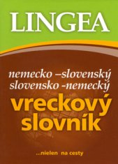 Nemecko-slovenský slovensko-nemecký vreckový slovník - ...nielen na cesty