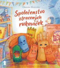 Oksana Maslova: Společenstvo ztracených rukaviček