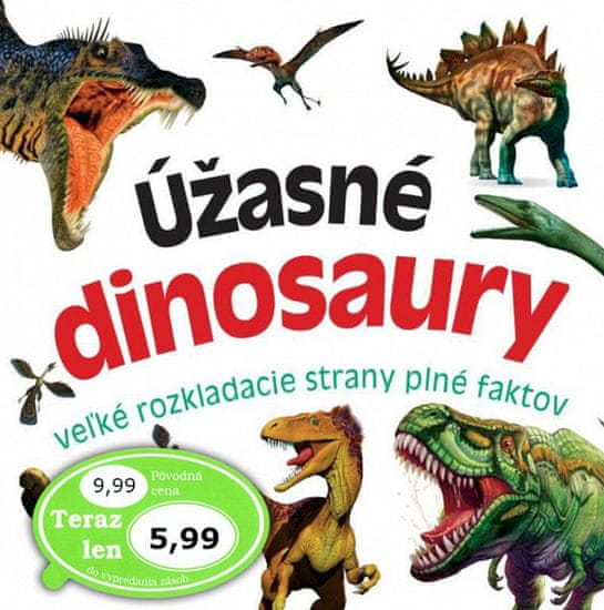 Úžasné dinosaury - veľké rozkladacie strany plné faktov