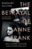 Rosemary Sullivan: The Betrayal of Anne Frank : A Cold Case Investigation