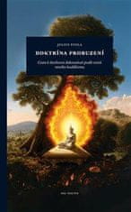 Evola Julius: Doktrína probuzení - Cesta k duchovní dokonalosti podle textů raného buddhismu