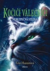 Erin Hunterová: Kočičí válečníci (5) - Nebezpečná stezka