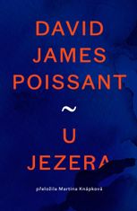 Poissant David James: U jezera