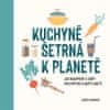 Edwards Karen: Kuchyně šetrná k planetě